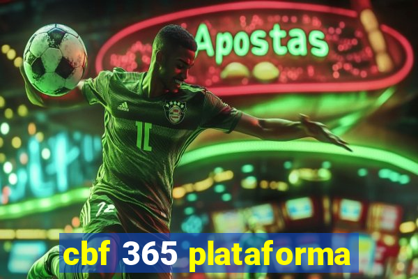 cbf 365 plataforma